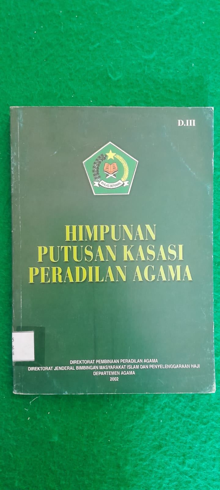 HIMPUNAN PUTUSAN KASASI PERADILAN AGAMA