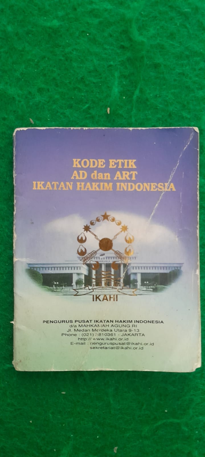 KODE ETIK AD DAN ART IKATAN HAKIM INDONESIA