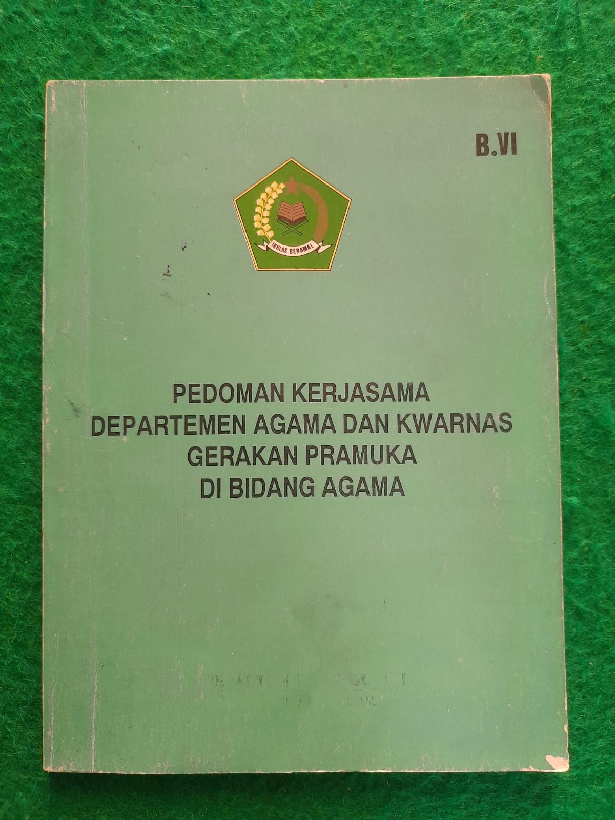 PEDOMAN KERJASAMA DEPARTEMEN AGAMA DAN KWARNAS GERAKAN PRAMUKA DI BIDANG AGAMA