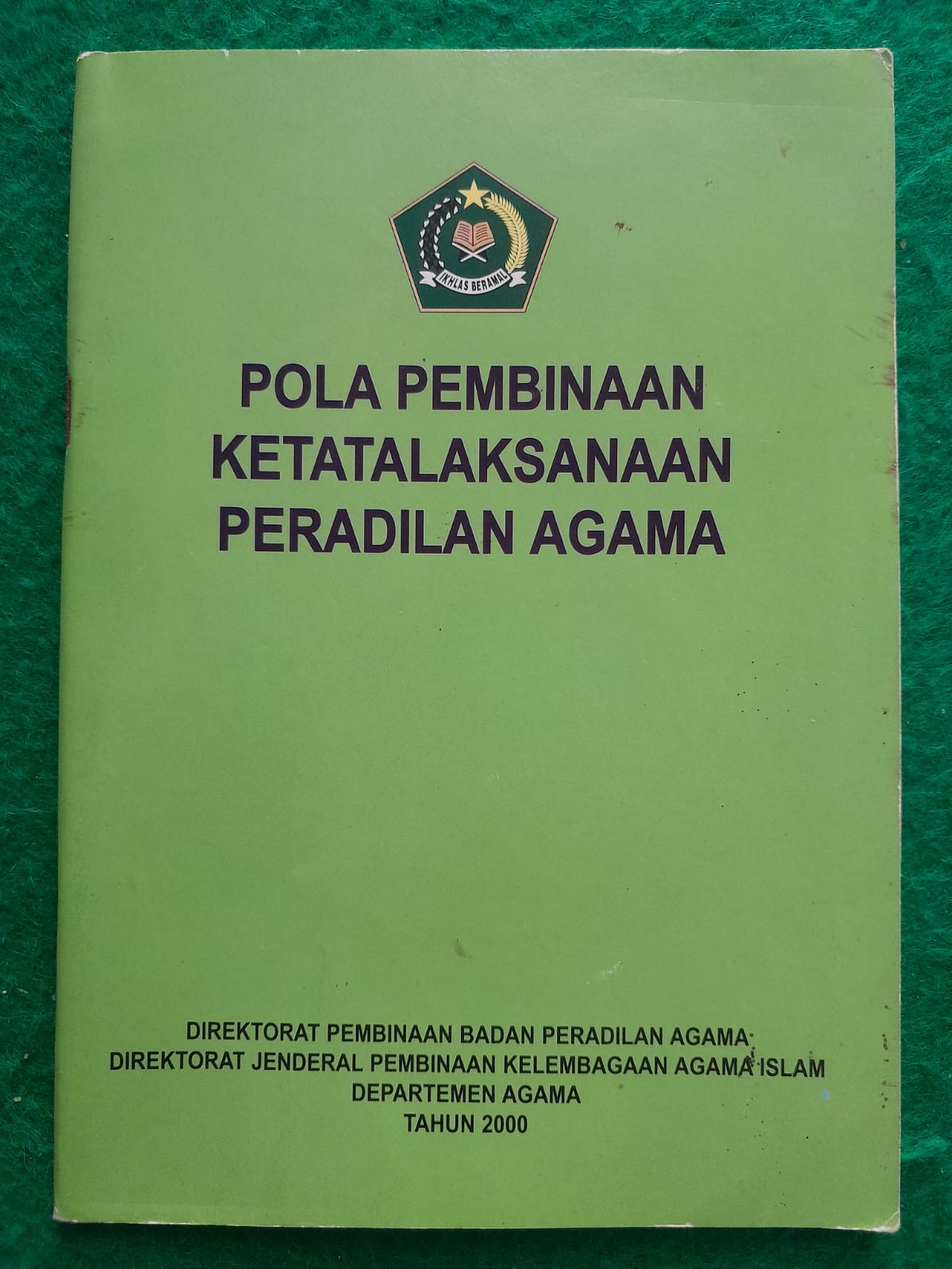 POLA PEMBINAAN KETATALAKSANAAN PERADILAN AGAMA